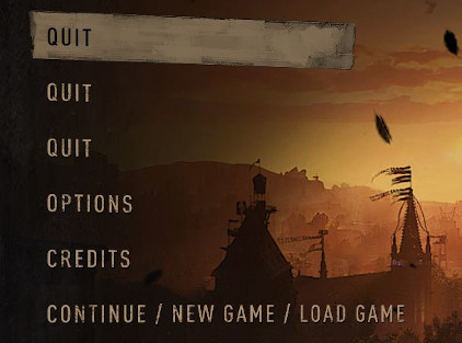 Main screen with modified button text saying "Quit" instead of "Continue", "New Game" and "Load Game", and "Quit" button text replaced with "Continue / New Game / Load Game".